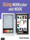 Using NOOKcolor™ and NOOK™ (eBook)